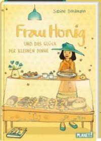 Frau Honig 2: Und das Glück der kleinen Dinge - Sabine Bohlmann