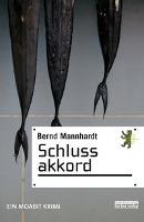 Schlussakkord - Bernd Mannhardt