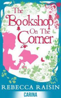 The Bookshop On The Corner (The Gingerbread Café) - Rebecca Raisin