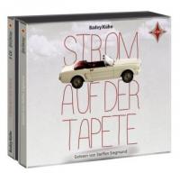 Strom auf der Tapete, 3 Audio-CDs - Claudia Kühn, Ada Badey