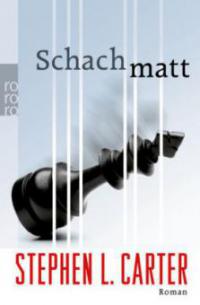 Schachmatt - Stephen L. Carter