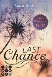 Last Chance (Band 1) - Mara Breiter