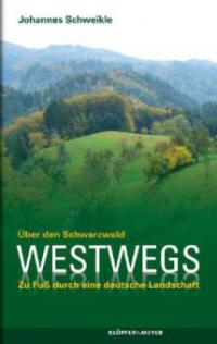 Westwegs - Johannes Schweikle