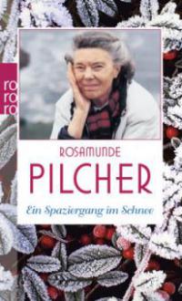 Ein Spaziergang im Schnee - Rosamunde Pilcher