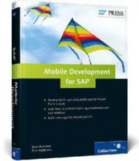 Mobile Development for SAP - Dave Haseman, Ross Hightower