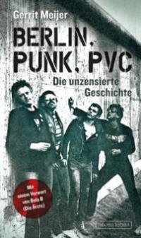 Berlin, Punk, PVC - Gerrit Meijer