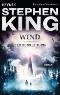 Der dunkle Turm 8: Wind - Stephen King