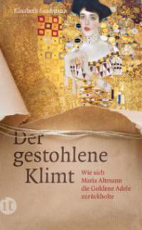 Der gestohlene Klimt - Elisabeth Sandmann