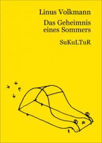 Das Geheimnis eines Sommers - Linus Volkmann