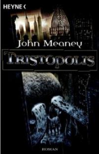 Tristopolis - John Meaney