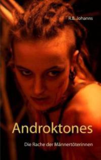 Androktones - R. B. Johanns