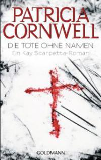 Die Tote ohne Namen - Patricia Cornwell