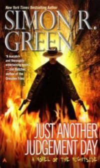 Just Another Judgement Day - Simon R. Green