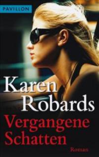 Vergangene Schatten - Karen Robards