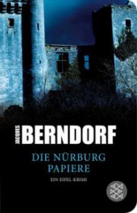 Die Nürburg-Papiere - Jacques Berndorf
