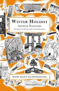 Winter Holiday - Arthur Ransome