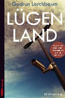 Lügenland - Gudrun Lerchbaum