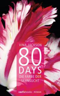 80 Days - Die Farbe der Sehnsucht - Vina Jackson