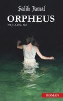 Orpheus - Salih Jamal