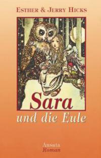 Sara und die Eule - Esther Hicks