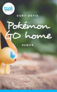 Pokémon go home - Dorit David