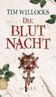 Die Blutnacht - Tim Willocks