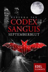 Codex Sanguis - Septemberblut - Rebekka Pax