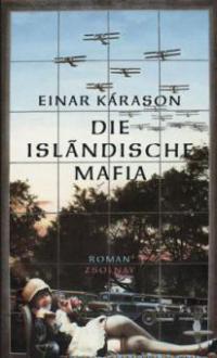 Die isländische Mafia - Einar Kárason