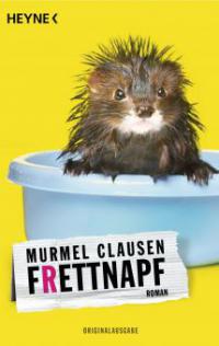 Frettnapf - Murmel Clausen