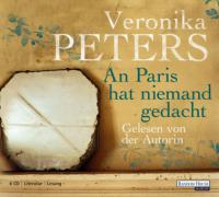 An Paris hat niemand gedacht - Veronika Peters