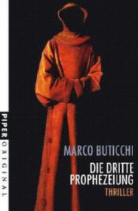 Die dritte Prophezeiung - Marco Buticchi
