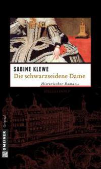 Die schwarzseidene Dame - Sabine Klewe