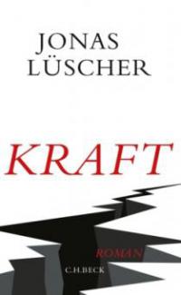 Kraft - Jonas Lüscher
