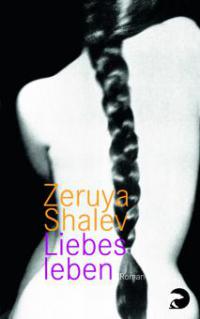 Liebesleben - Zeruya Shalev