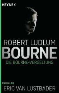 Die Bourne Vergeltung - Robert Ludlum, Eric Van Lustbader