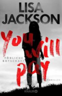 You will pay - Tödliche Botschaft - Lisa Jackson