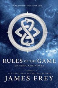 Rules of the Game (Endgame, Book 3) - James Frey