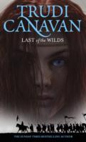 Last Of The Wilds - Trudi Canavan