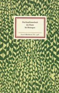 Das Kopfkissenbuch der Dame Sei Shonagon - Sei Shonagon