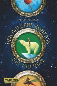 His Dark Materials: Der Goldene Kompass - Die Trilogie (Gesamtausgabe) - Philip Pullman