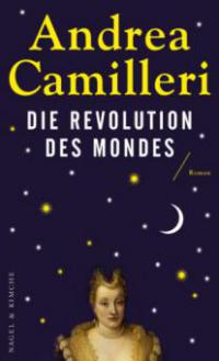 Die Revolution des Mondes - Andrea Camilleri