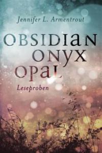 Obsidian: Obsidian. Onyx. Opal. Leseproben - Jennifer L. Armentrout