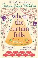 When The Curtain Falls - Carrie Hope Fletcher