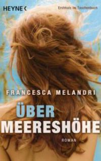 Über Meereshöhe - Francesca Melandri