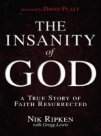 The Insanity of God - Gregg Lewis