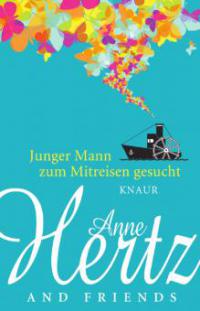 Junger Mann zum Mitreisen gesucht - Anne Hertz, Friends