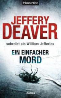 Ein einfacher Mord - Jeffery Deaver