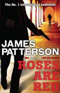 Roses are Red - James Patterson