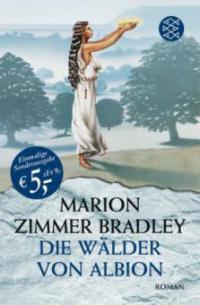 Die Wälder von Albion - Marion Zimmer Bradley