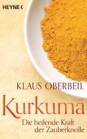 Kurkuma - Klaus Oberbeil